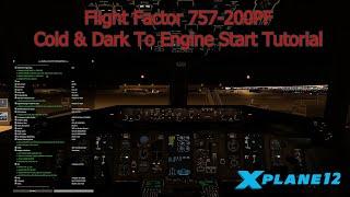 X-Plane 12 | Flight Factor 757 Cockpit Setup, Cold & Dark to Pushback #xplane12