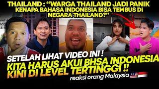 ORG THAILAND : "AKU ORG THAILAND YA SANGAT SUKA BAHASA INDONESIA KAYAK BAHASA KE 2 AKU NI" !!