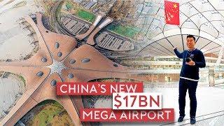 Inside China’s New $17 Billion Mega Airport - Beijing Daxing