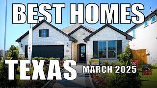 BEST Homes in TEXAS March 2025