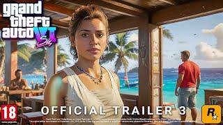 GTA 6 Trailer 3: Release Date, Gameplay Leaks, Price and Pre-Order!