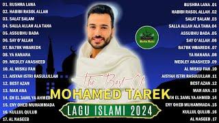 Lagu Terbaik Mohamed Tarek | Bushra Lana, Habibi Rasol Allah, Salla Allah Ala Taha | Full Album 2024