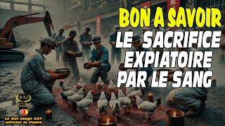 LE SACRIFICE EXPIATOIRE PAR LE SANG #paranormal