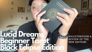 Lucid Dreams Beginners Tarot Deck Black Eclipse Edition #tarotdeck Walkthrough & Review