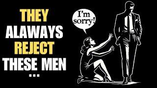 Women Always Reject These Men | Stoicism