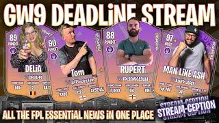 GW9 Stream-Ception | FPL 24/25 | Deadline Stream Live w/ Ash, Tom, Delia and Semi