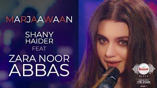 Marjaavaan Song | Zara Noor Abbas | Shany Haider | Kashmir Beats