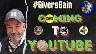 BGT/GiversGain111 Coming to YouTube!