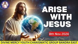 Acts 4:12 | Arise With Jesus | (8th Nov 2024)