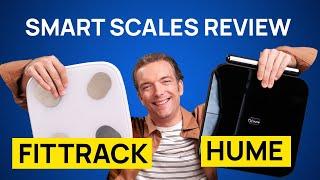 Hume Health Body Pod vs. FitTrack COMPARISON: Smart Scales Review