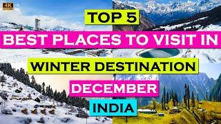 5 Best Places To Visit In December In India | White Winter Destination In India #winter