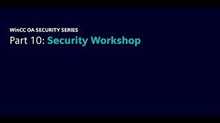 Part 10: Enhancing Security through our Security Workshop