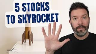 5 Stocks That Could Skyrocket in 2025