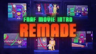 FNaF Movie Intro: Remade