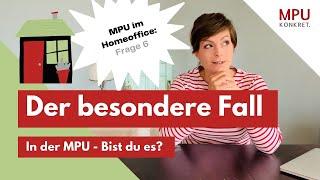 Dein Fall in der MPU - nichts Besonderes! (MPU im Homeoffice)