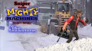 Sniper Watches Mighty Machines: Season 2: Episode 1: In The Snowstorm