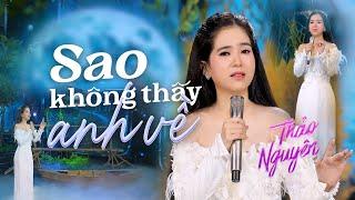Thảo Nguyên Bolero | SAO KHÔNG THẤY ANH VỀ | Giọng Ca Xứ Huế Hay nhất không thể bỏ qua