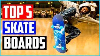 Top 5 Best Skateboards for Kids in 2022 Reviews