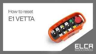 ELCA E1 VETTA RESET