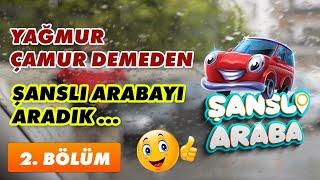 ŞANSLI ARABA PROGRAMI 2. BÖLÜM