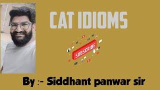 Cat idioms! Animal idioms! By Comprehend english with Siddhant panwar