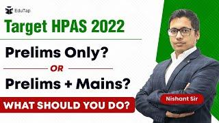 HPAS Prelims Strategy | HPAS Mains Strategy | Sources and Study Material for HPAS Exam 2022