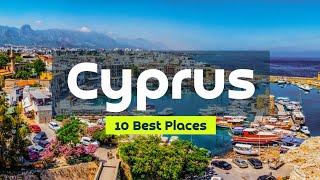 10 Best Places To Visit In Cyprus I Cyprus Travel Guide 