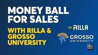 Money Ball for Sales w  Rilla and Grosso University 1