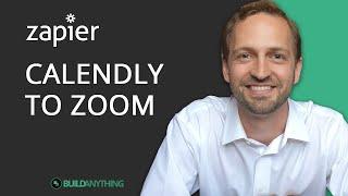 Zapier: Create Zoom Meetings for Calendly Events Automation
