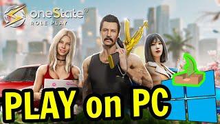  How to PLAY [ One State RP ] on PC ▶ DOWNLOAD and INSTALL