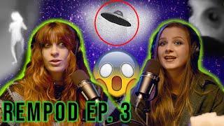 She saw a UFO + Are ALIENS REAL!?!  (REMPOD Ep. 3)