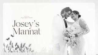 Josey's Mannat - Josey & Manna | Wedding Film | 4K