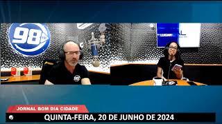 NO AR JORNAL BOM DIA CIDADE QUINTA-FEIRA 20/06