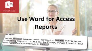 How to use Word for Microsoft Access reports.