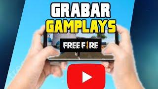 Como GRABAR GAMPLAYS Para YOUTUBE Con Tu CELULAR Fácil y Rapido 2021 - 2022