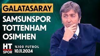 %100 Futbol (10 Kasım 2024) - HT Spor