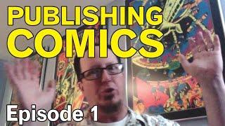 Publishing Comics Blog, Episode 1, with Gary Scott Beatty!