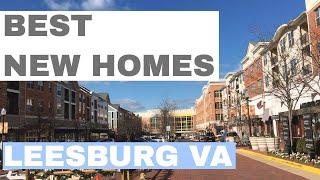 TOP 4 Best New Homes in Leesburg VA | Northern Virginia Living