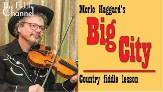 Big City (Merle Haggard) fiddle lesson