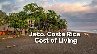 Jaco, Costa Rica - Cost of Living