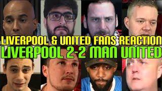 LIVERPOOL & UNITED FANS REACTION TO LIVERPOOL 2-2 MAN UNITED | FANS CHANNEL