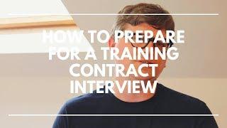 How to prepare for a training contract INTERVIEW | LawCareers.Net