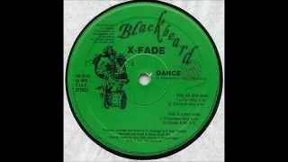 x-fade - dance ( extended mix )