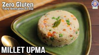 Gluten Free Barnyard Millet Upma | Recipe For Breakfast | Tasty Alternative to Sooji | Chef Varun