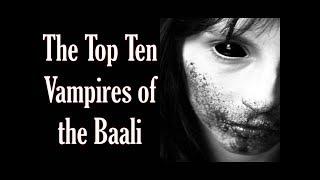 The Top Ten Vampires of the Baali