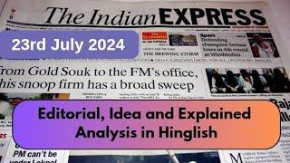 23rd July'24 | Economic Survey, Budget 2024-25, RSS | Indian Express Analysis | Gargi Classes