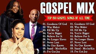 Gospel Mix With Lyrics  Most Powerful Gospel Songs of All Time  Best Gospel Music Playlist Ever