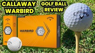 CALLAWAY WARBIRD GOLF BALLS REVIEW [2023] IS CALLAWAY WARBIRD DISTANCE GOLF BALLS?