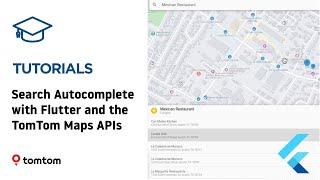 Search Autocomplete with Flutter and the TomTom Maps APIs