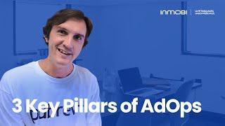 Ad Ops 101: 3 Key Pillars of Ad Ops in In-App Advertising